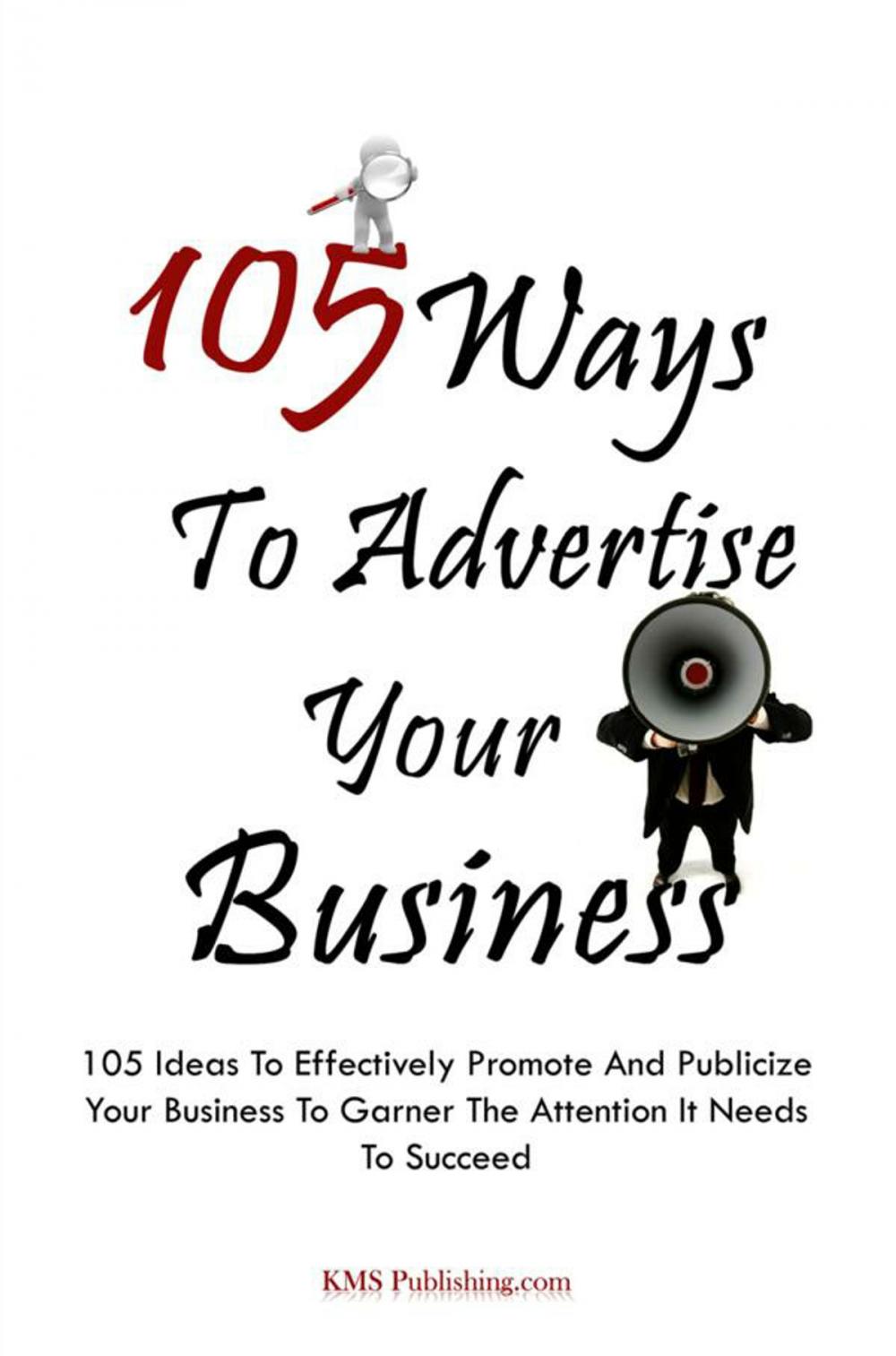 Big bigCover of 105 Ways To Advertise Your Business