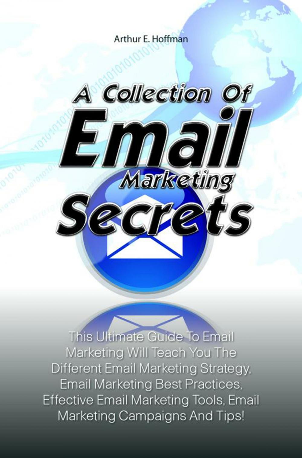 Big bigCover of A Collection Of Email Marketing Secrets