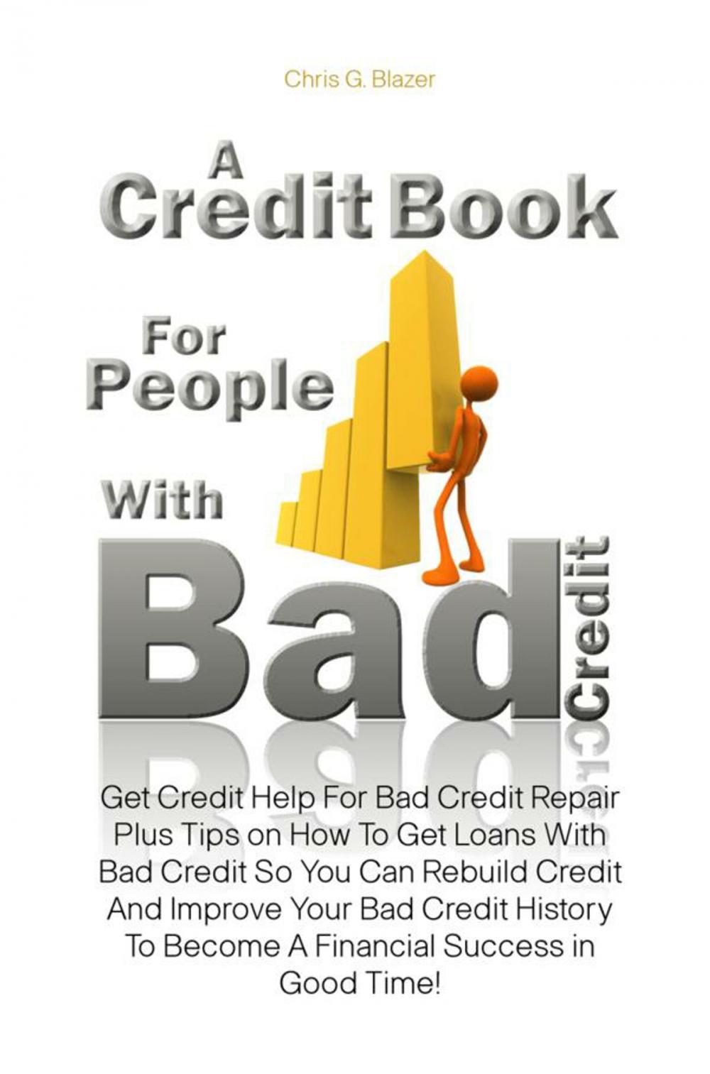 Big bigCover of A Credit Book For People With Bad Credit