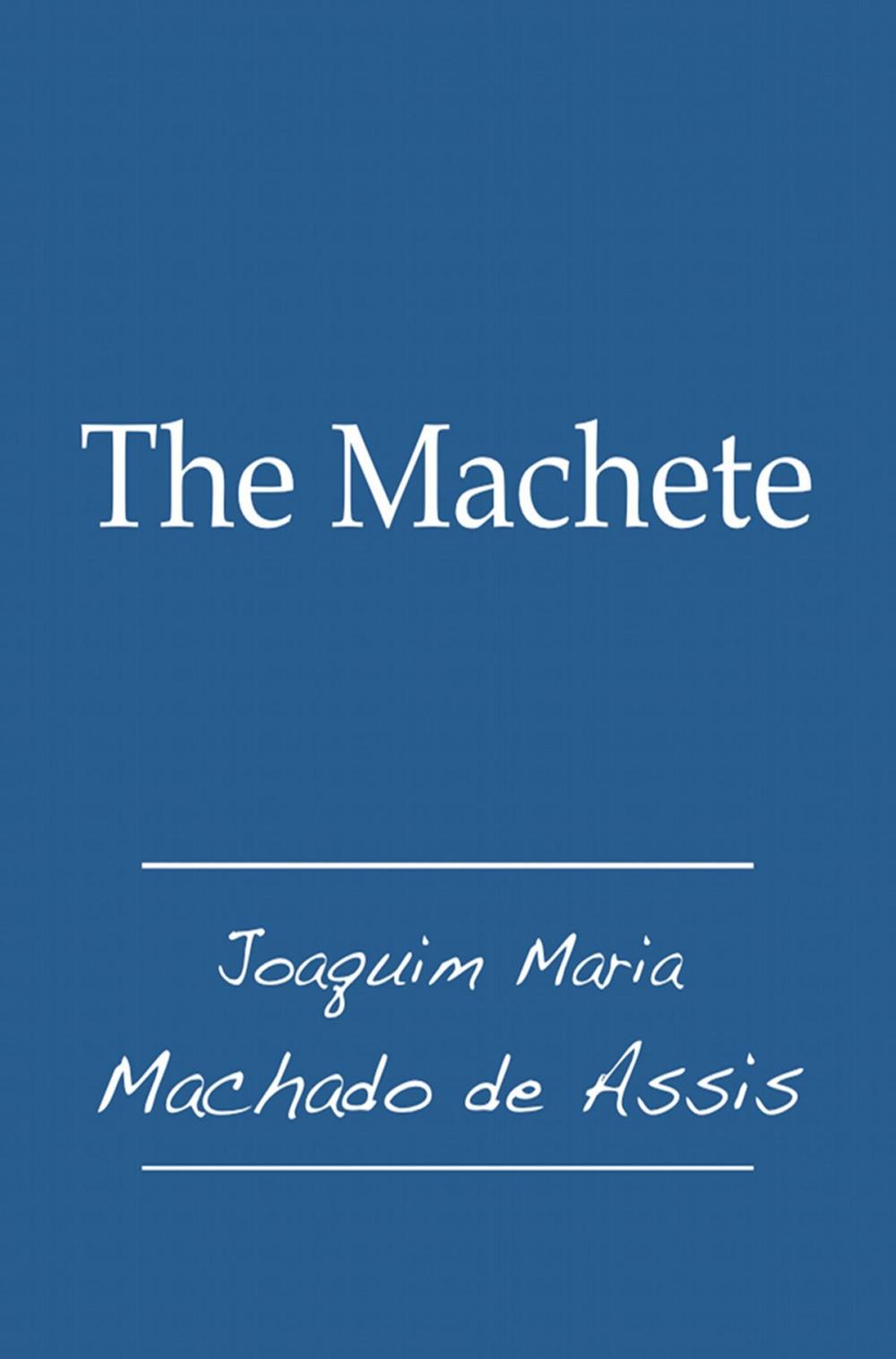 Big bigCover of The Machete