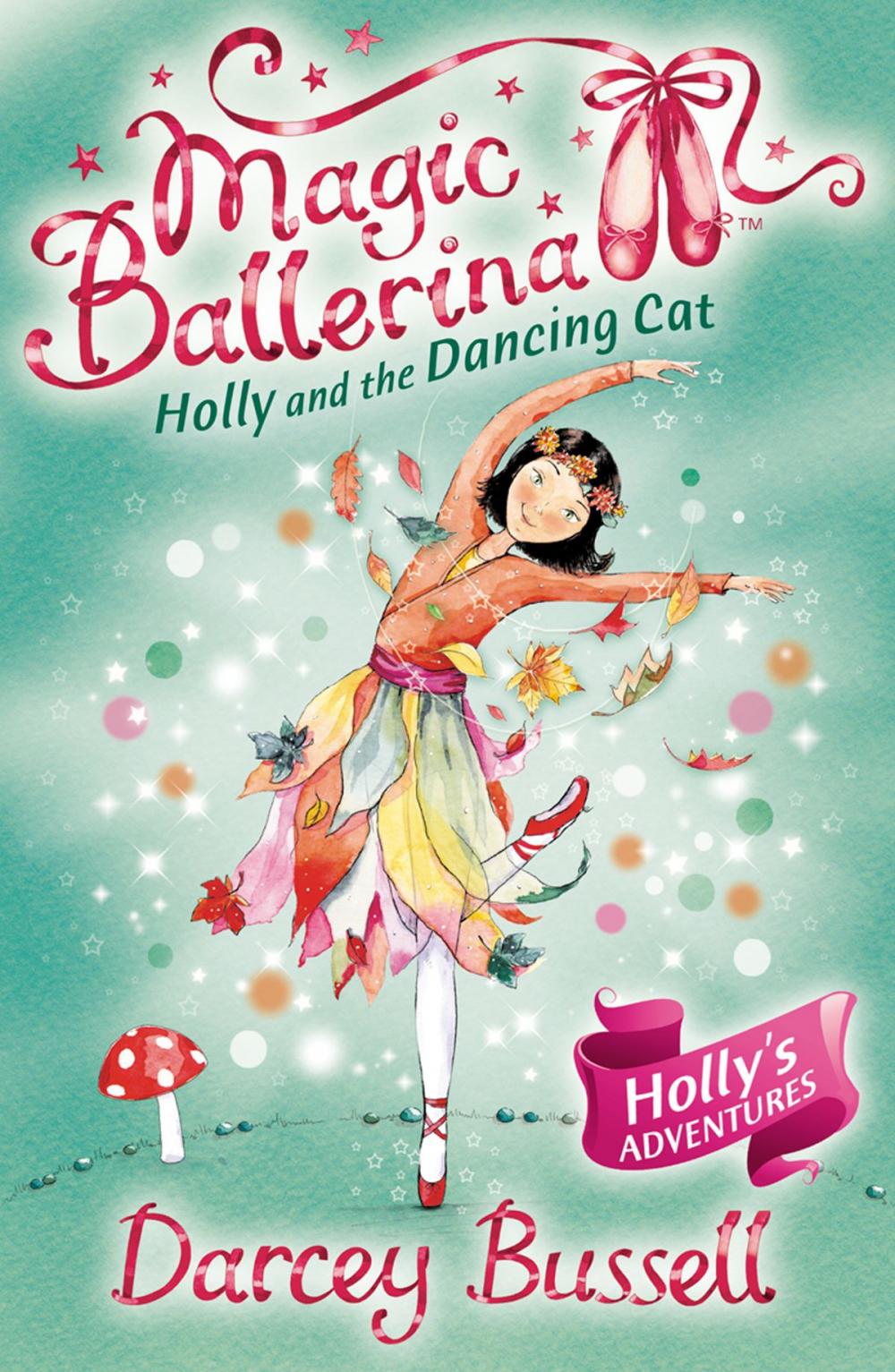 Big bigCover of Holly and the Dancing Cat (Magic Ballerina, Book 13)