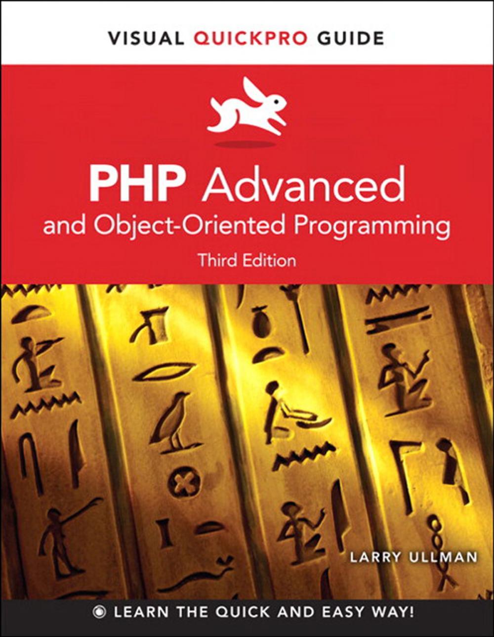 Big bigCover of PHP Advanced and Object-Oriented Programming: Visual QuickPro Guide