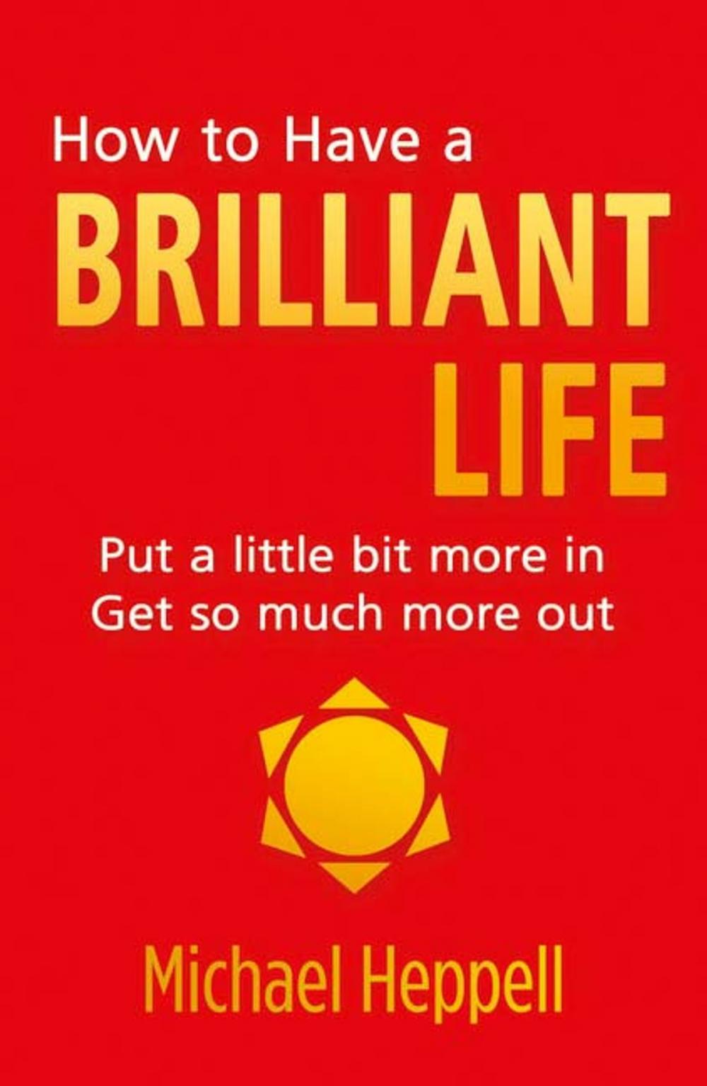 Big bigCover of How to Have a Brilliant Life