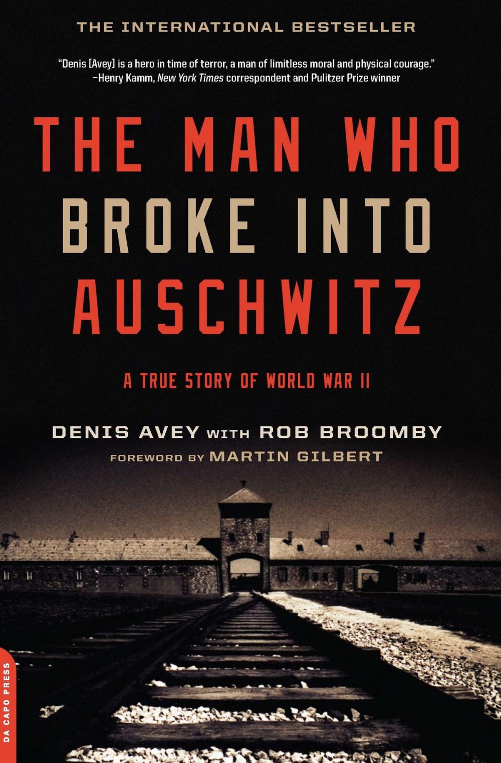 Big bigCover of The Man Who Broke Into Auschwitz