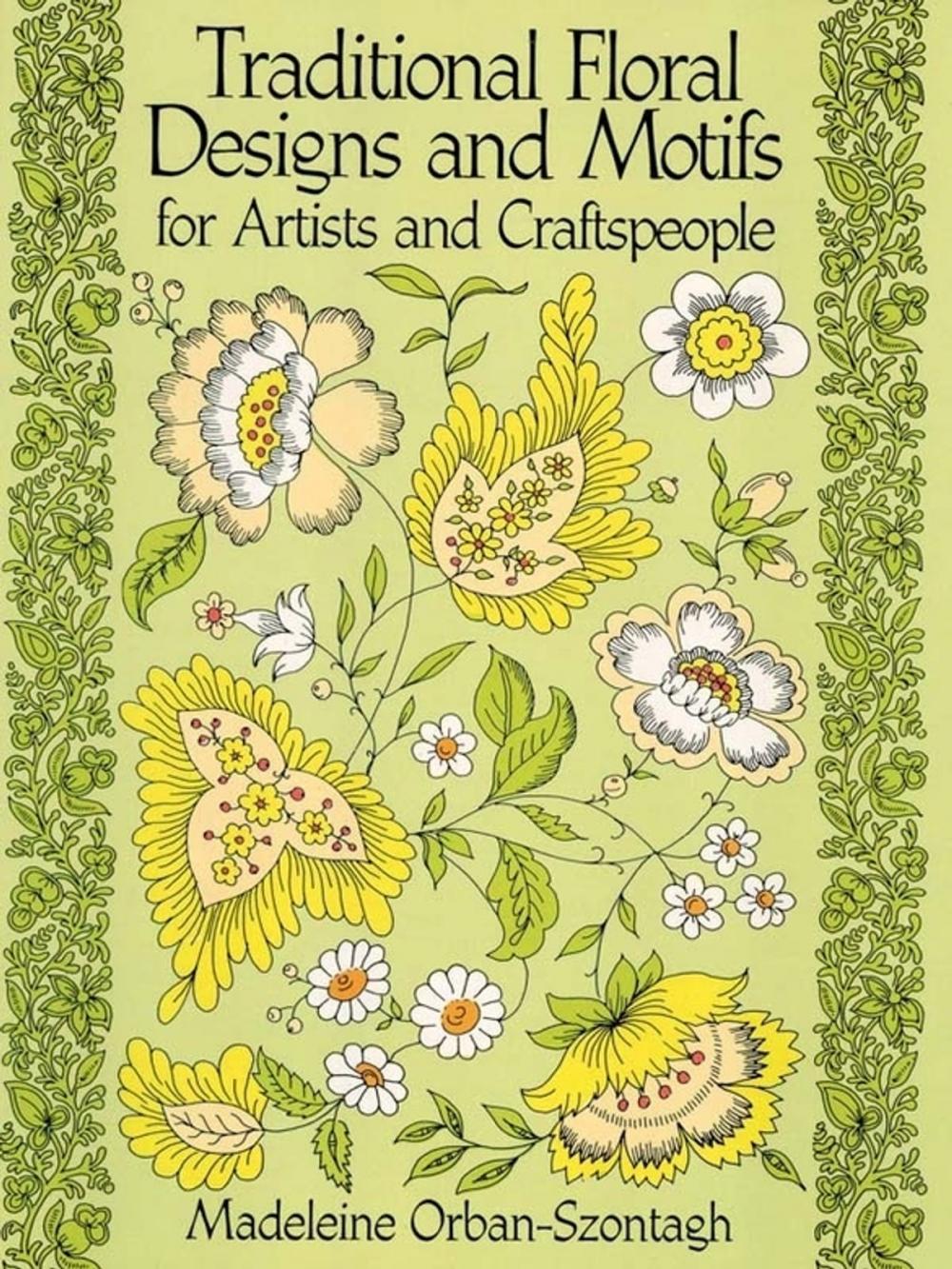 Big bigCover of Traditional Floral Designs and Motifs for Artists and Craftspeople