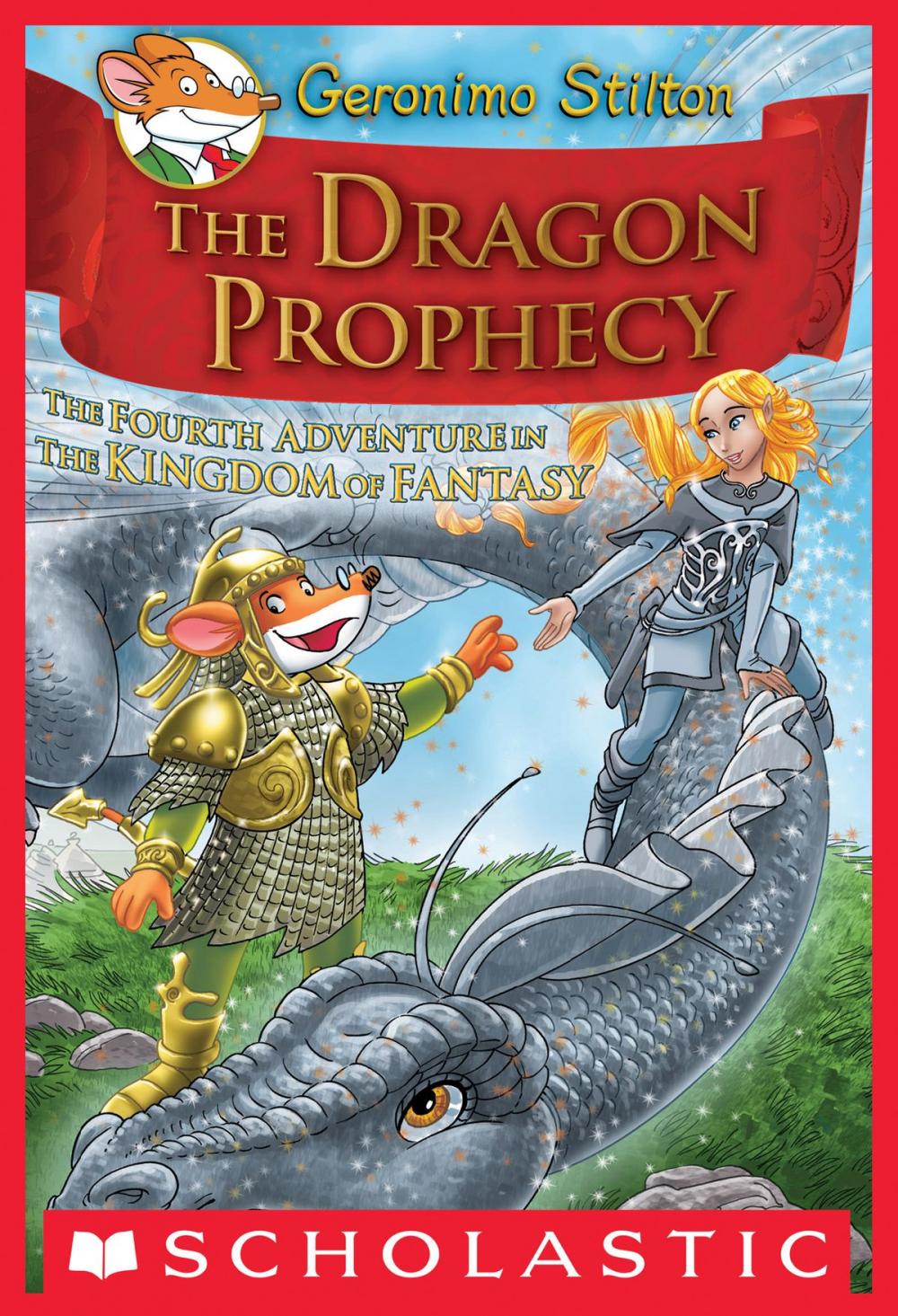 Big bigCover of Geronimo Stilton: The Kingdom of Fantasy #4: The Dragon Prophecy