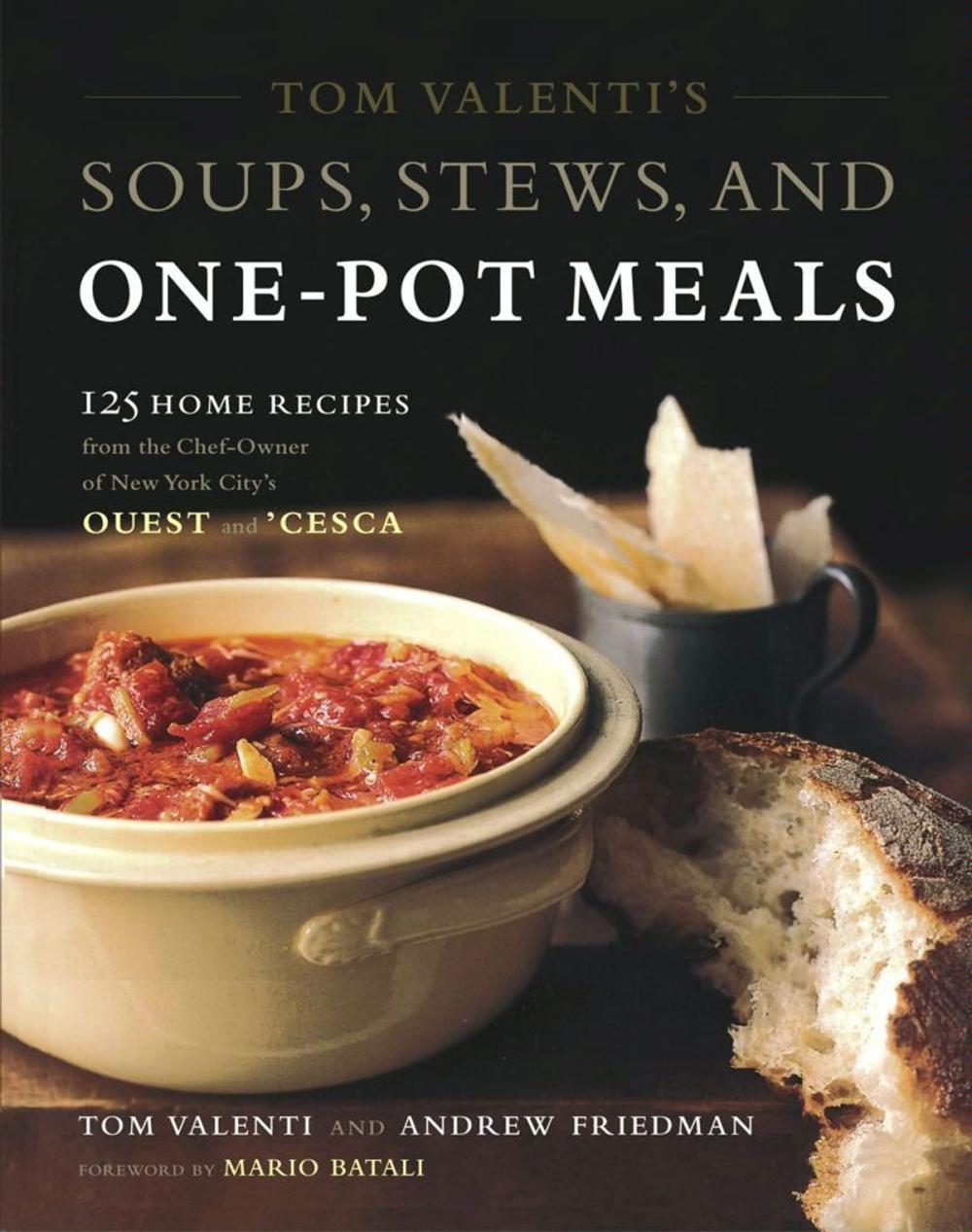 Big bigCover of Tom Valenti's Soups, Stews, and One-Pot Meals