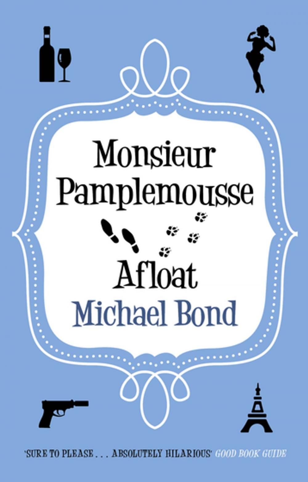Big bigCover of Monsieur Pamplemousse Afloat