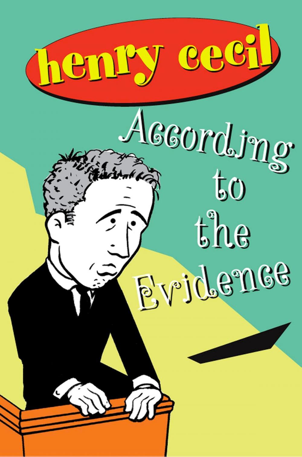 Big bigCover of According to the Evidence