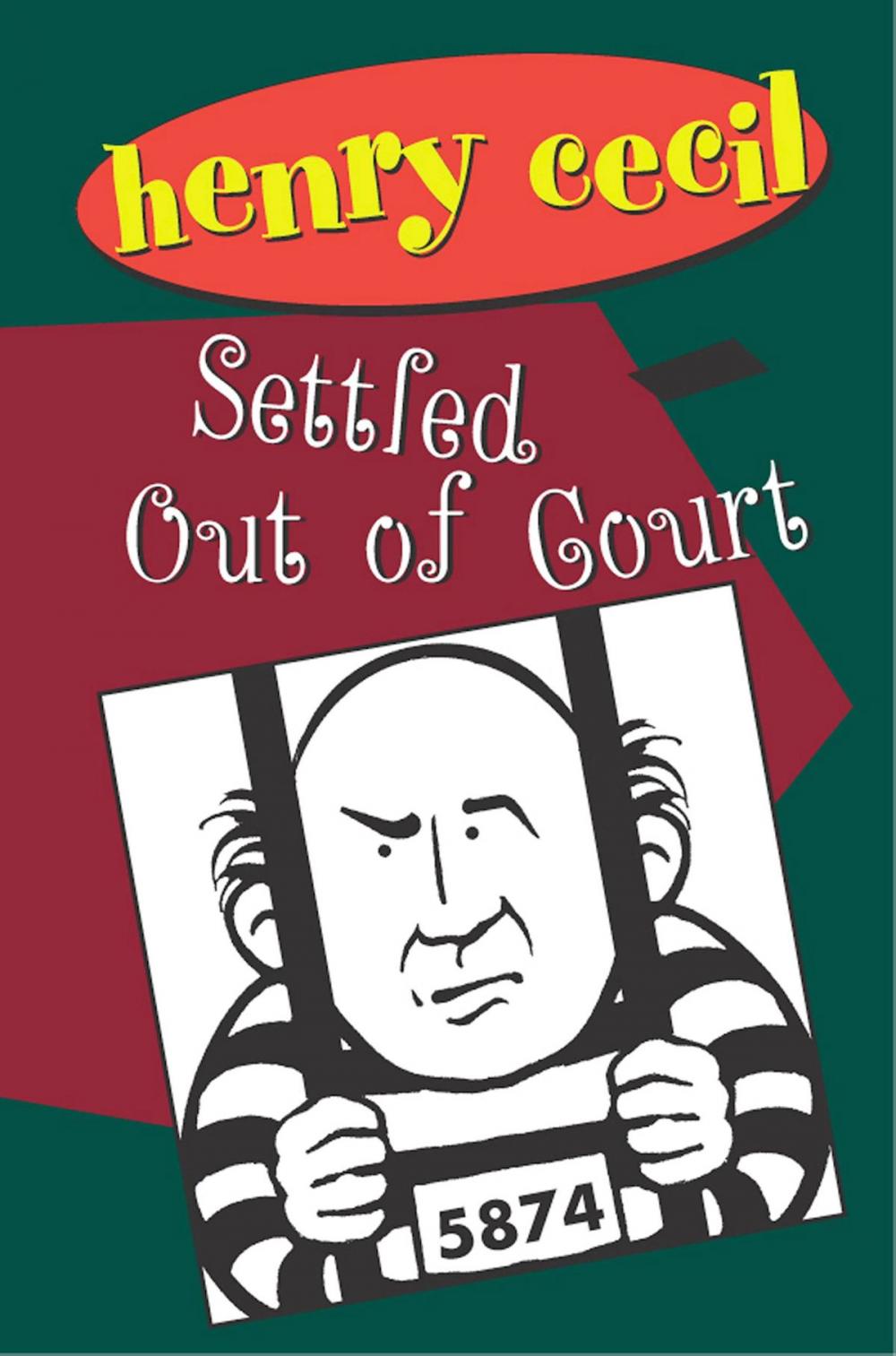 Big bigCover of Settled Out Of Court