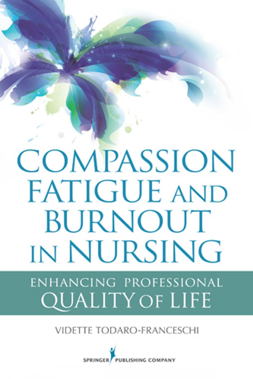Big bigCover of Compassion Fatigue and Burnout in Nursing