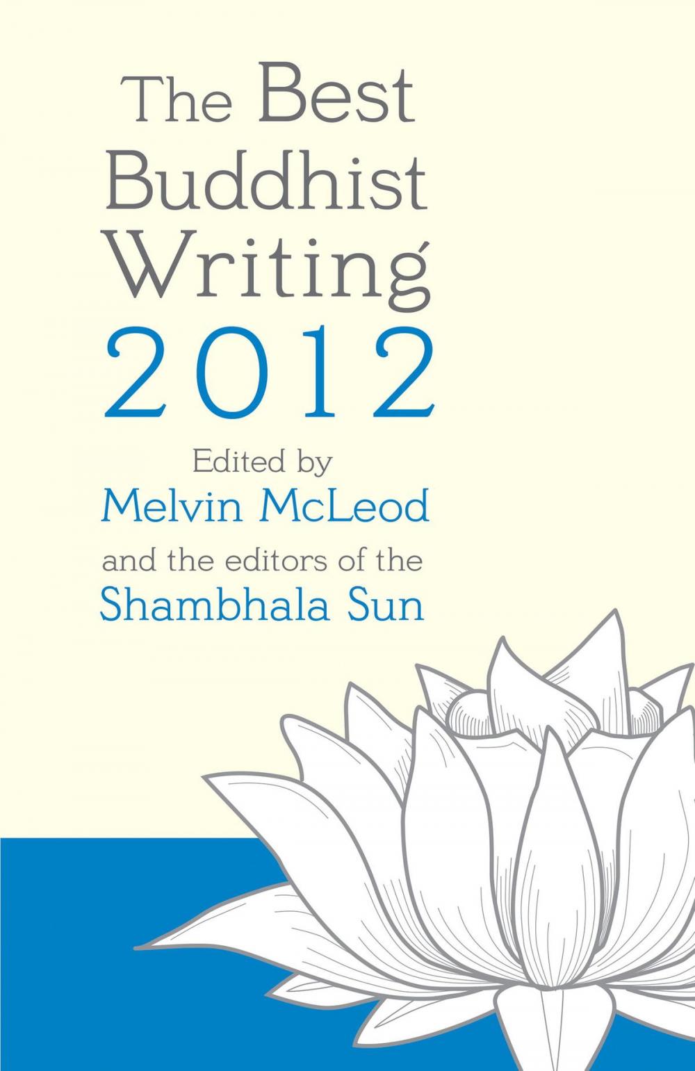 Big bigCover of The Best Buddhist Writing 2012
