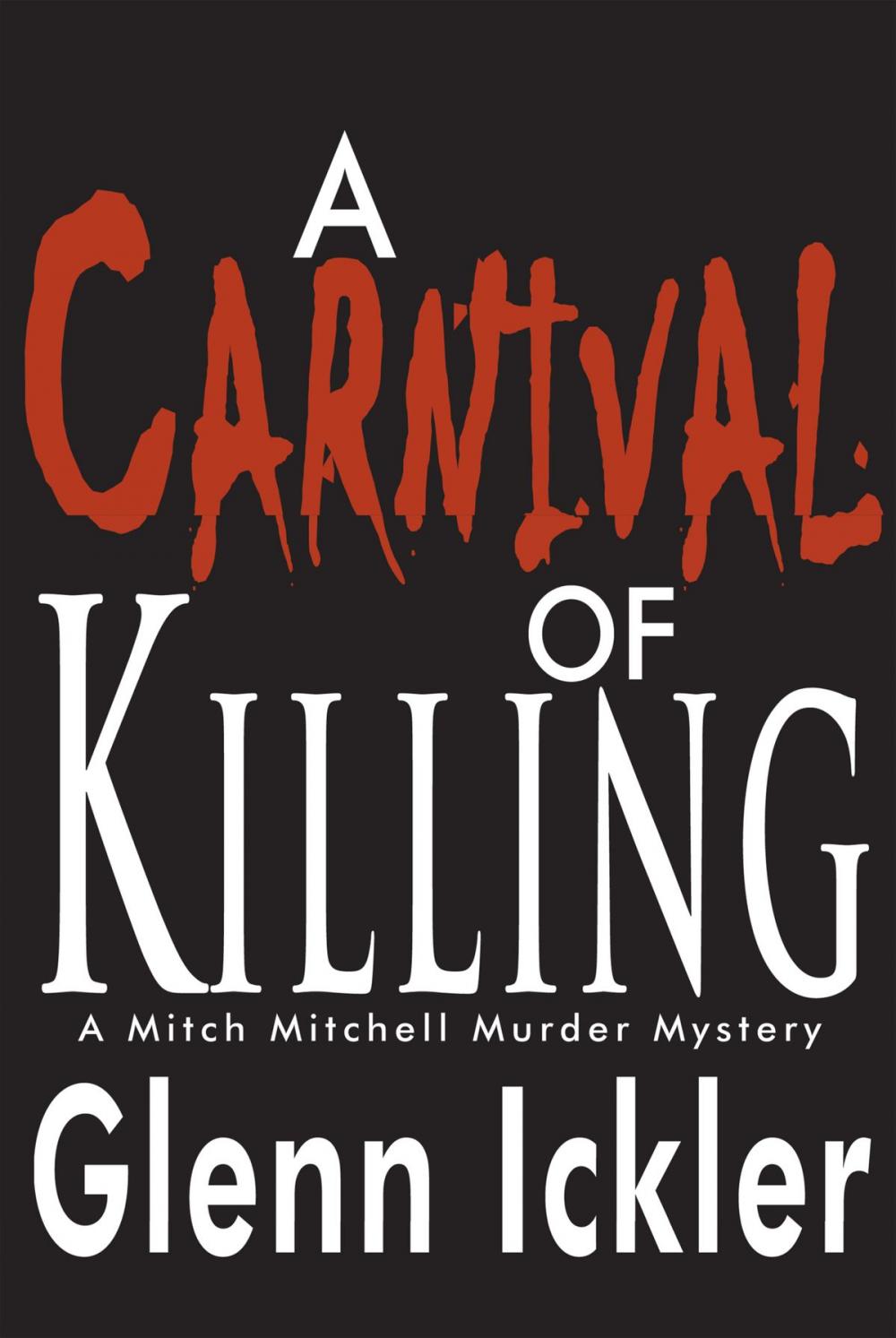 Big bigCover of A Carnival of Killing