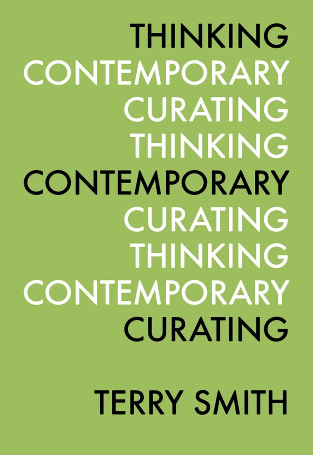 Big bigCover of Thinking Contemporary Curating