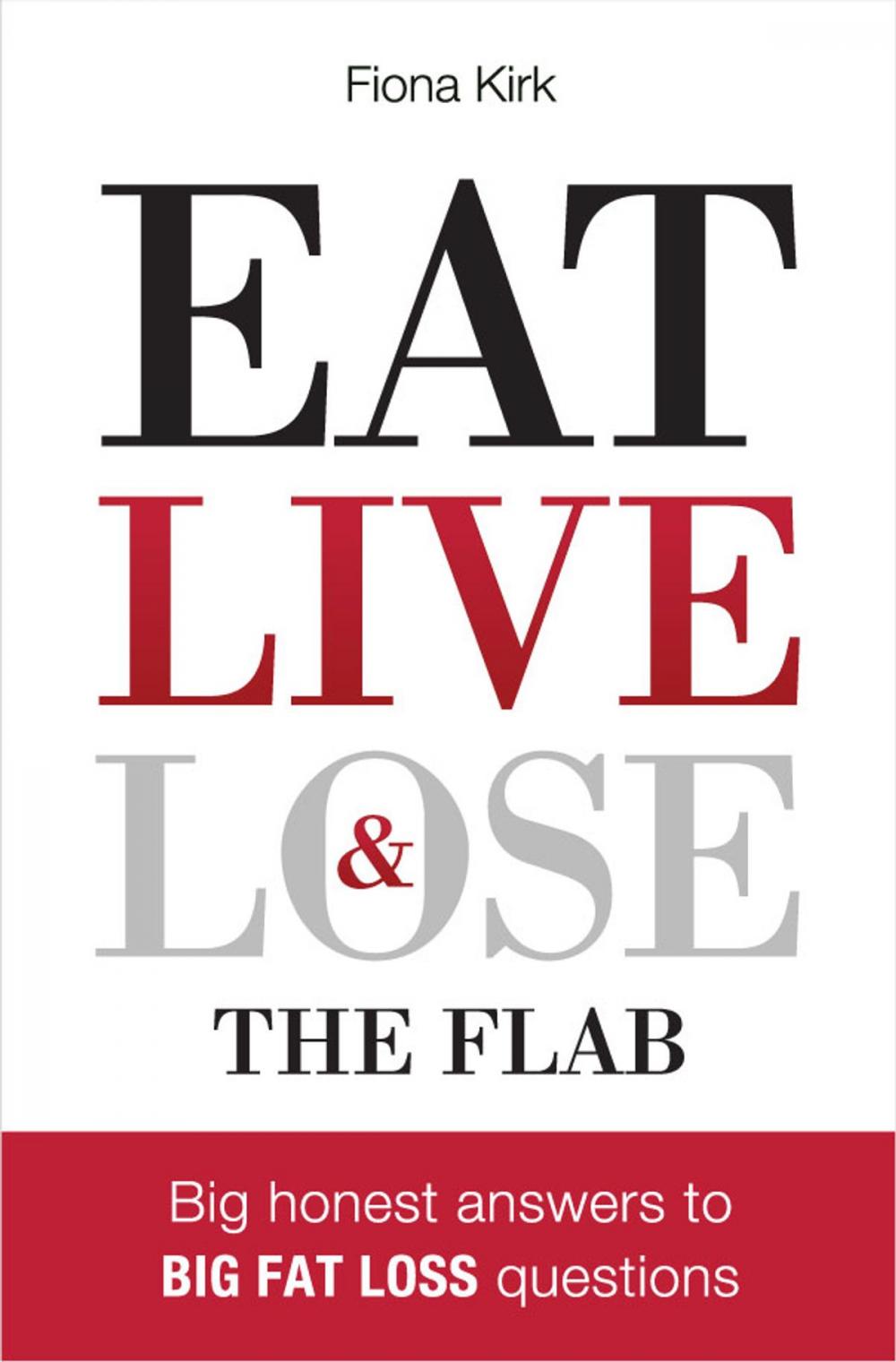 Big bigCover of Eat Live & Lose the Flab