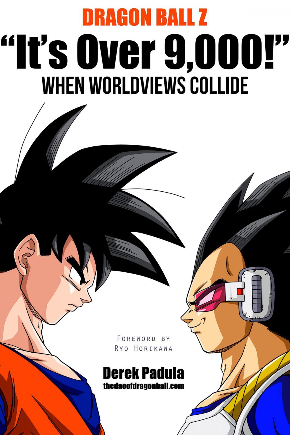 Big bigCover of Dragon Ball Z "It's Over 9,000!" When Worldviews Collide