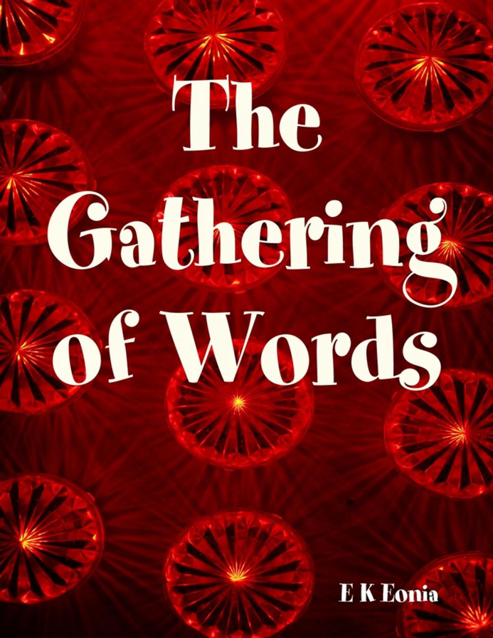 Big bigCover of The Gathering of Words