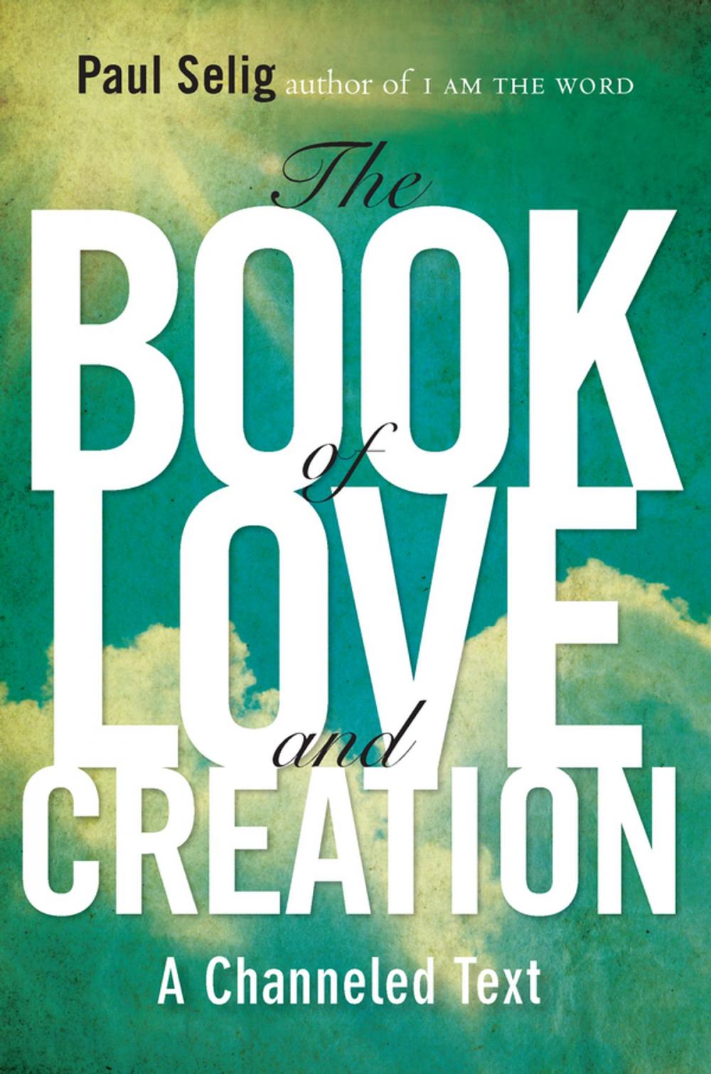 Big bigCover of The Book of Love and Creation