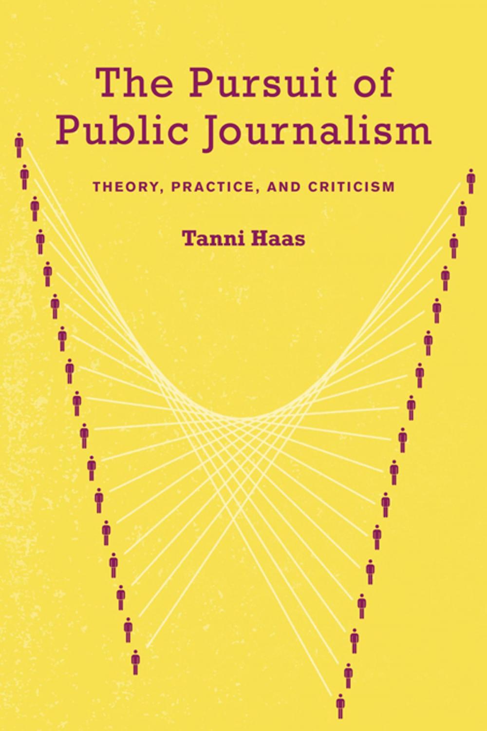 Big bigCover of The Pursuit of Public Journalism