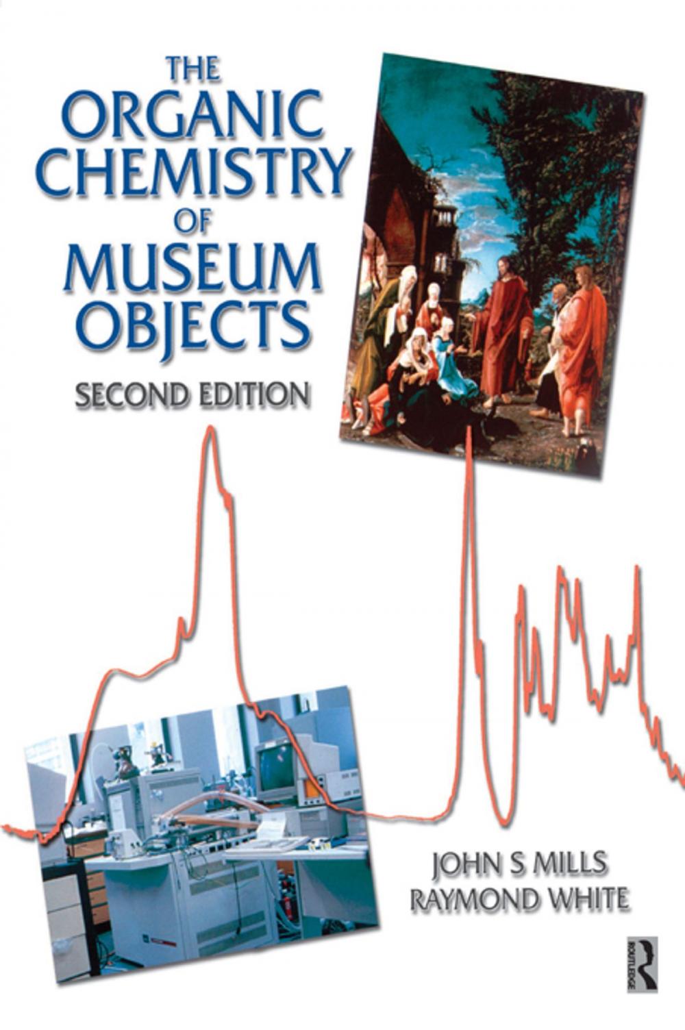 Big bigCover of Organic Chemistry of Museum Objects