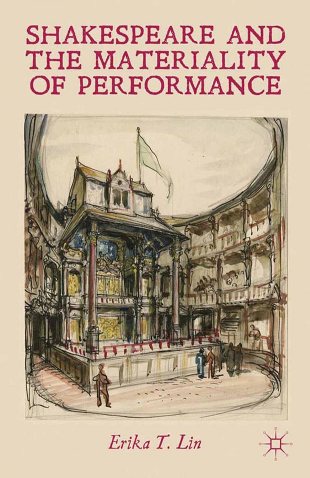 Big bigCover of Shakespeare and the Materiality of Performance