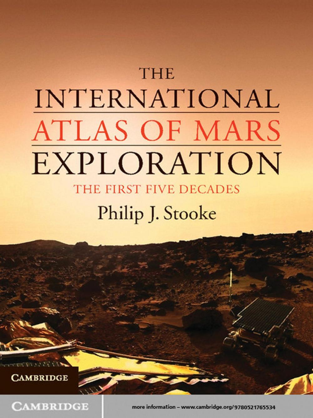 Big bigCover of The International Atlas of Mars Exploration: Volume 1, 1953 to 2003