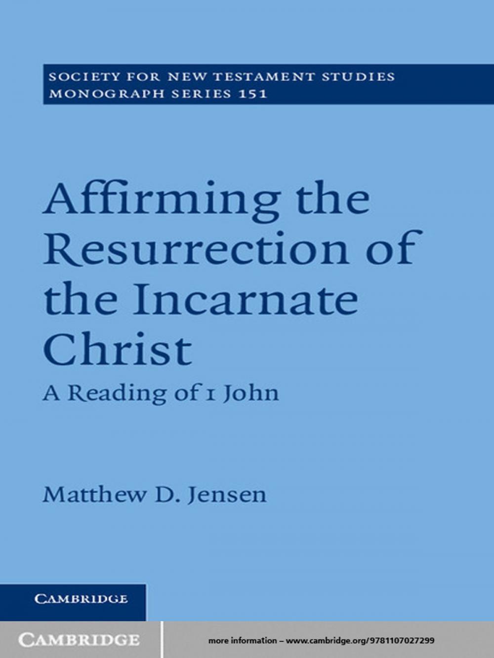 Big bigCover of Affirming the Resurrection of the Incarnate Christ
