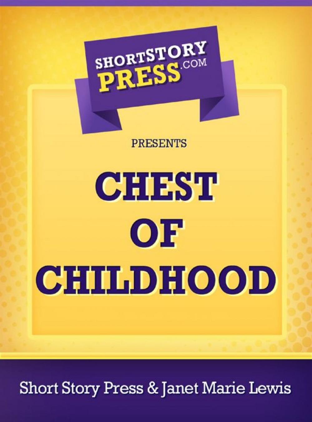 Big bigCover of Chest of Childhood