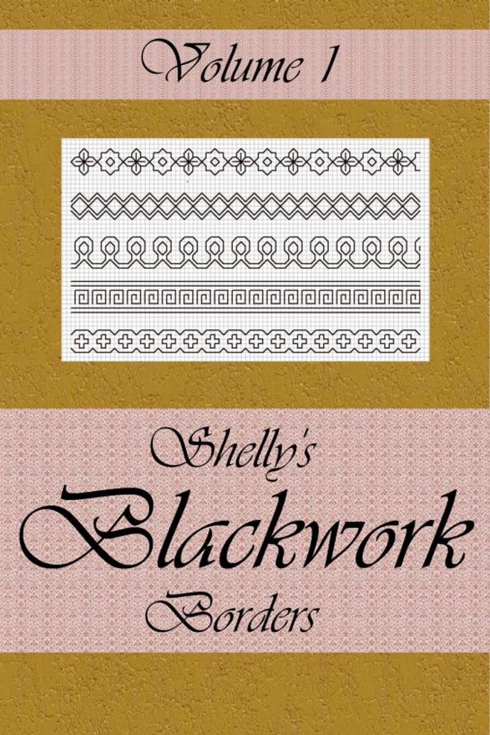 Big bigCover of Shelly's Blackwork Borders Vol. 1
