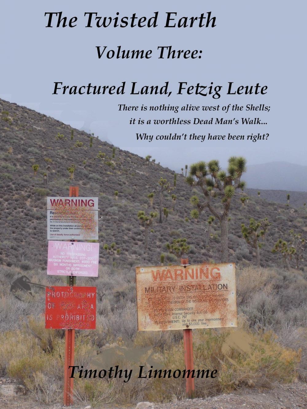 Big bigCover of Fractured Land, Fetzig Leute (The Twisted Earth)