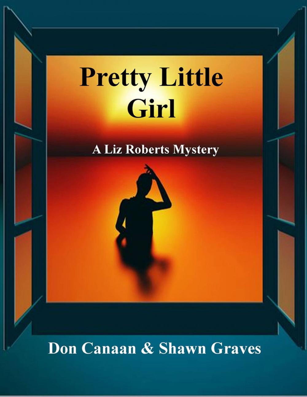 Big bigCover of Pretty Little Girl: A Liz Roberts Mystery