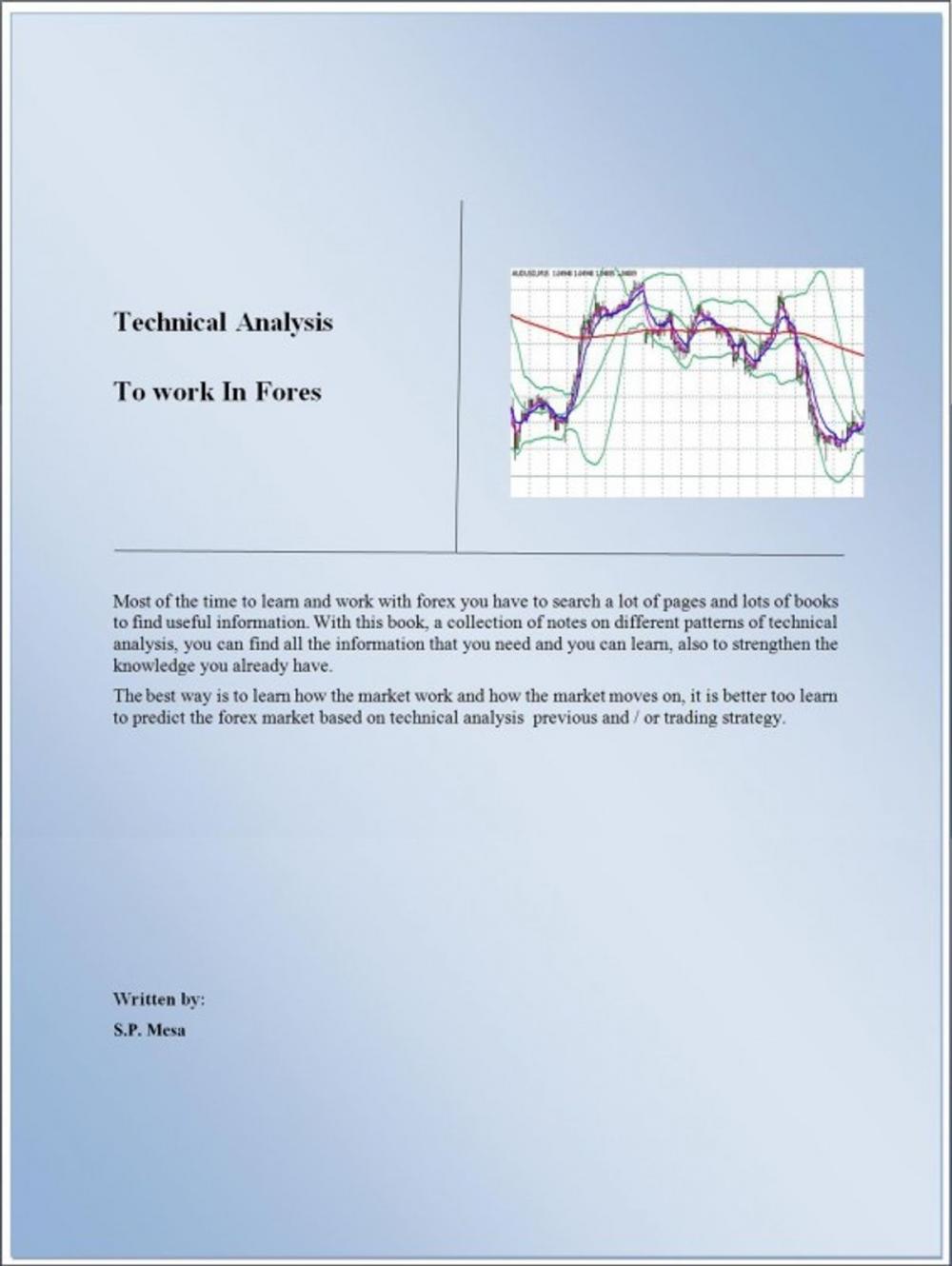 Big bigCover of Technical Analysis To Work In Forex