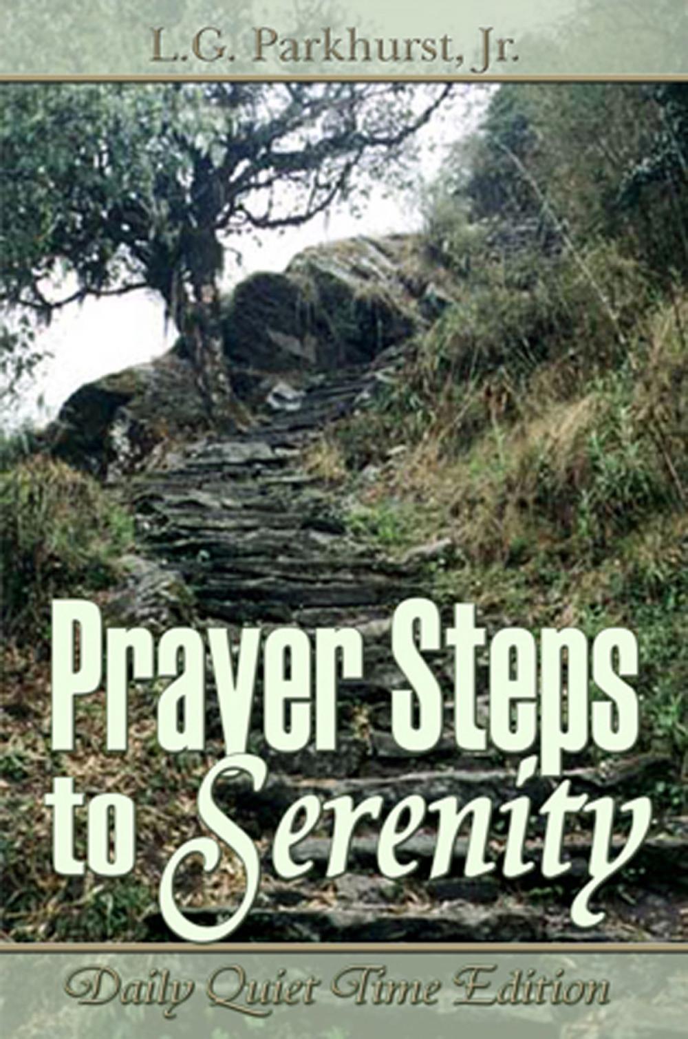 Big bigCover of Prayer Steps to Serenity: Daily Quiet Time Edition