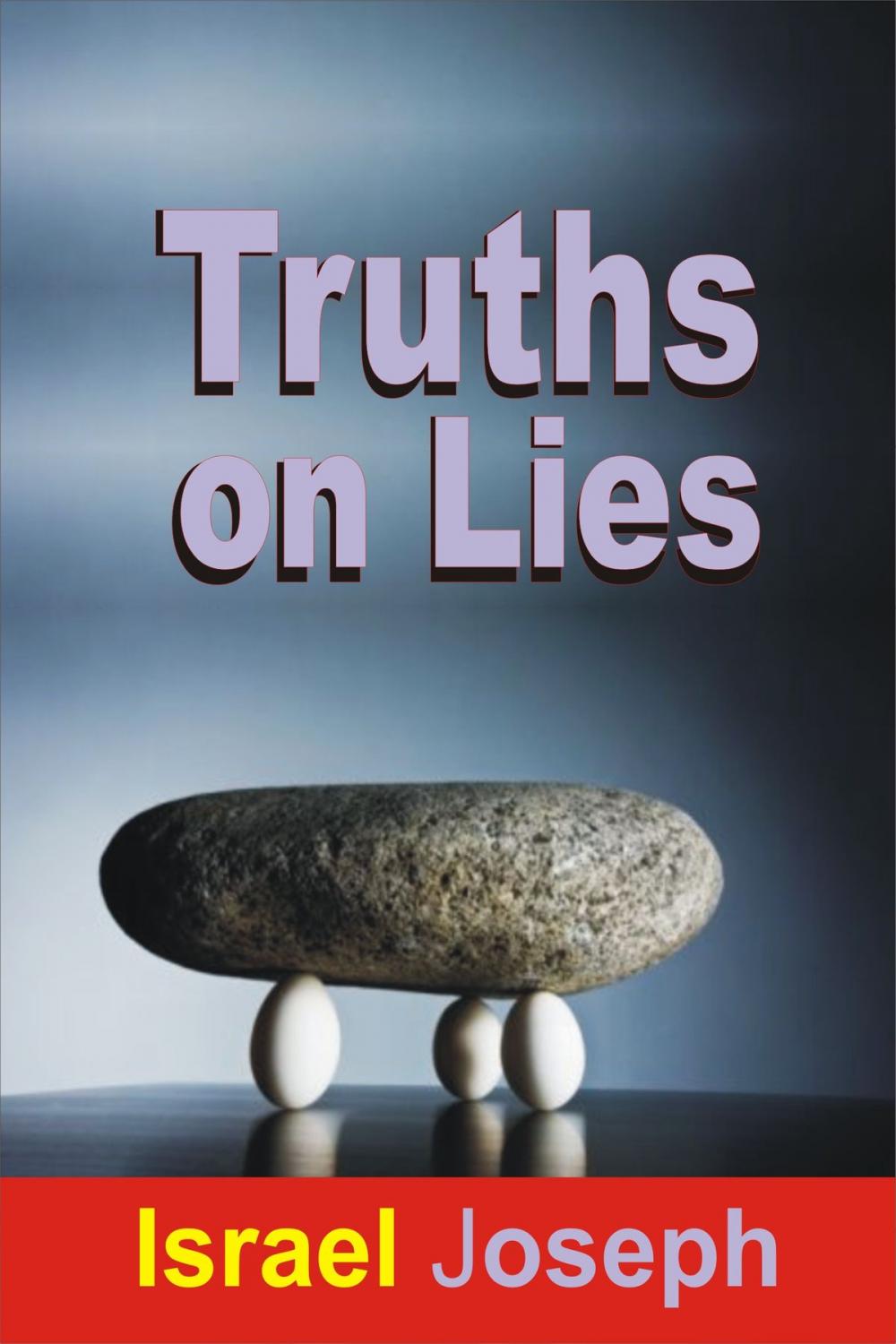 Big bigCover of Truths On Lies.