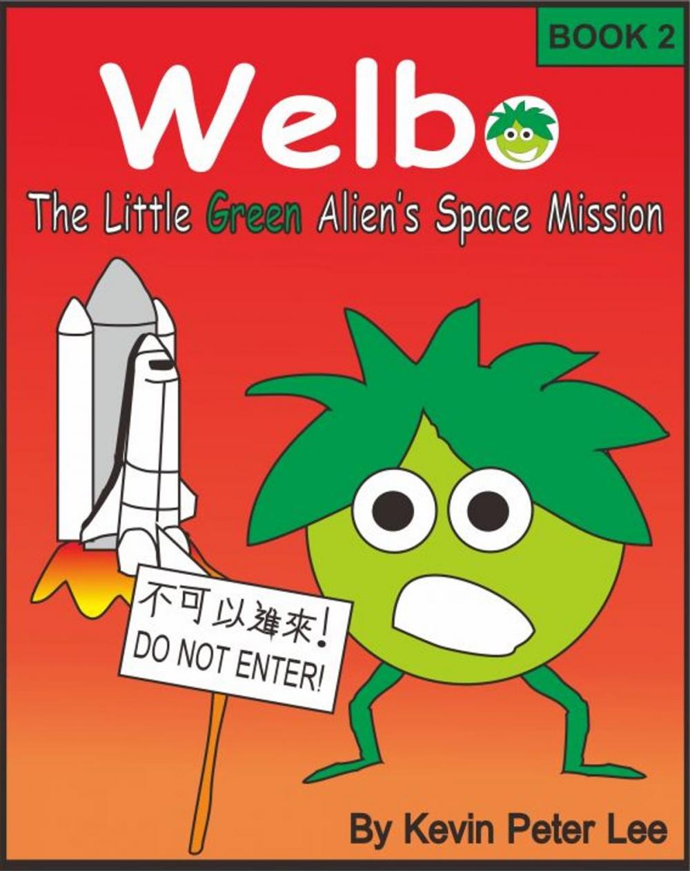 Big bigCover of Welbo Book 2: The Little Green Alien's Space Mission