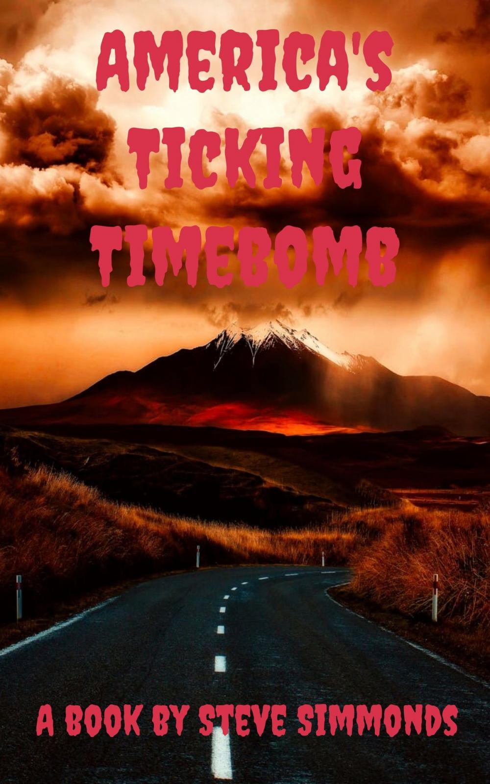 Big bigCover of America's Ticking Timebomb