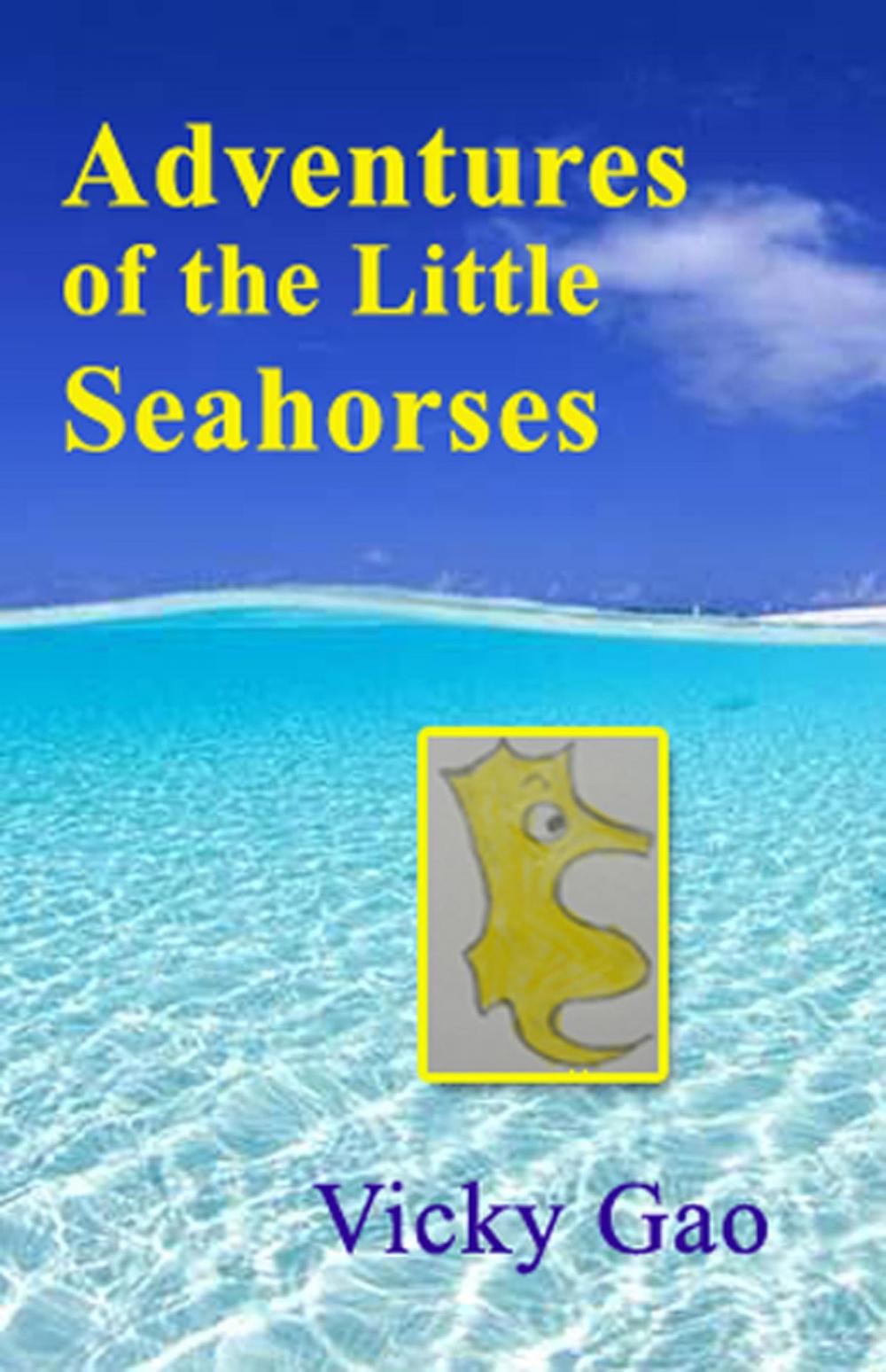 Big bigCover of Adventures of the Little Seahorses