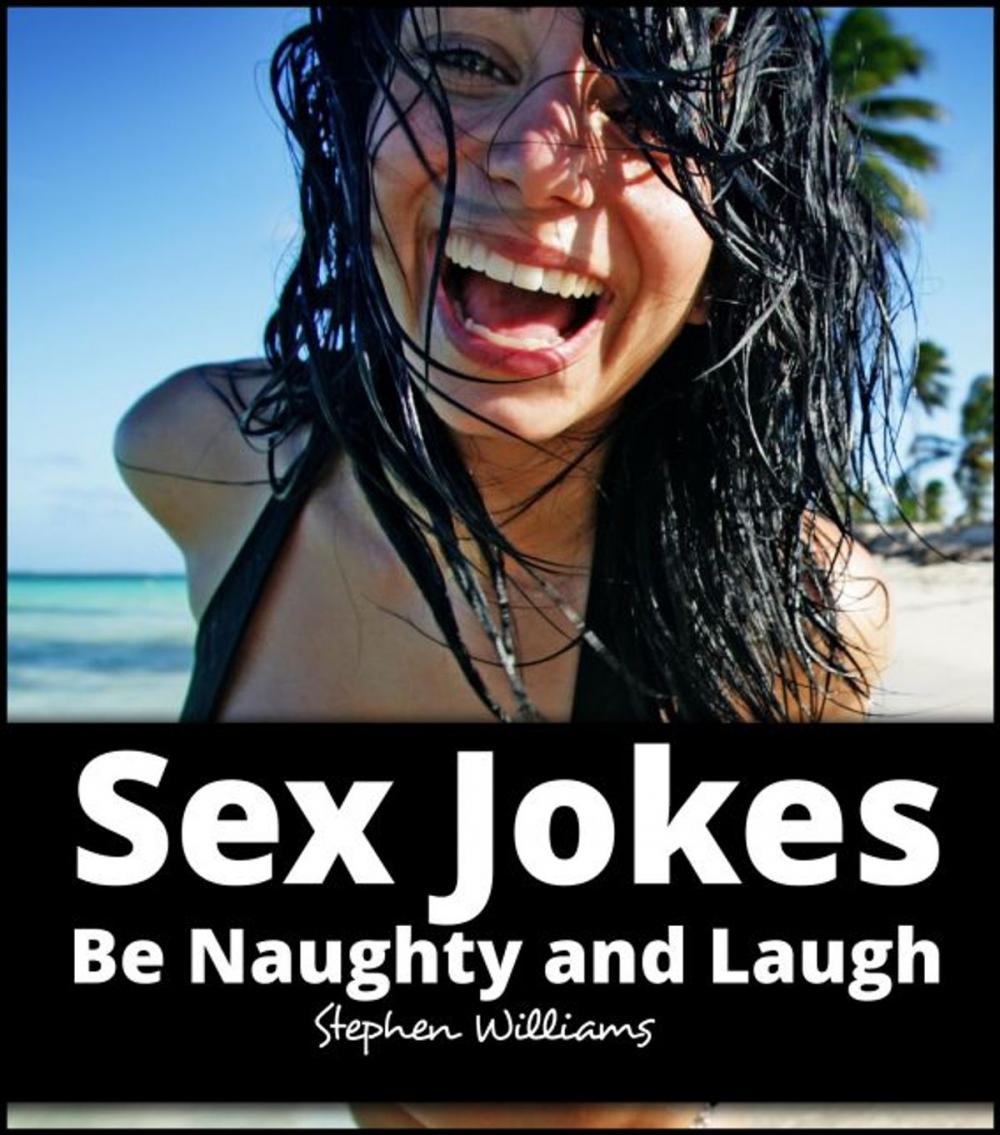Big bigCover of Sex Jokes: Be Naughty and Laugh