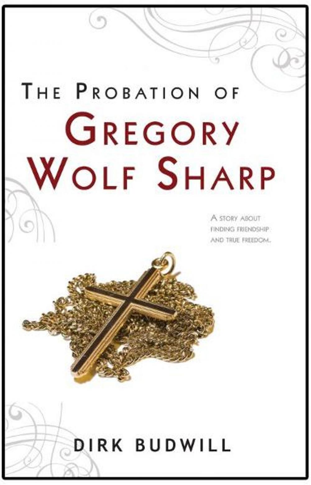 Big bigCover of The Probation of Gregory Wolf Sharp