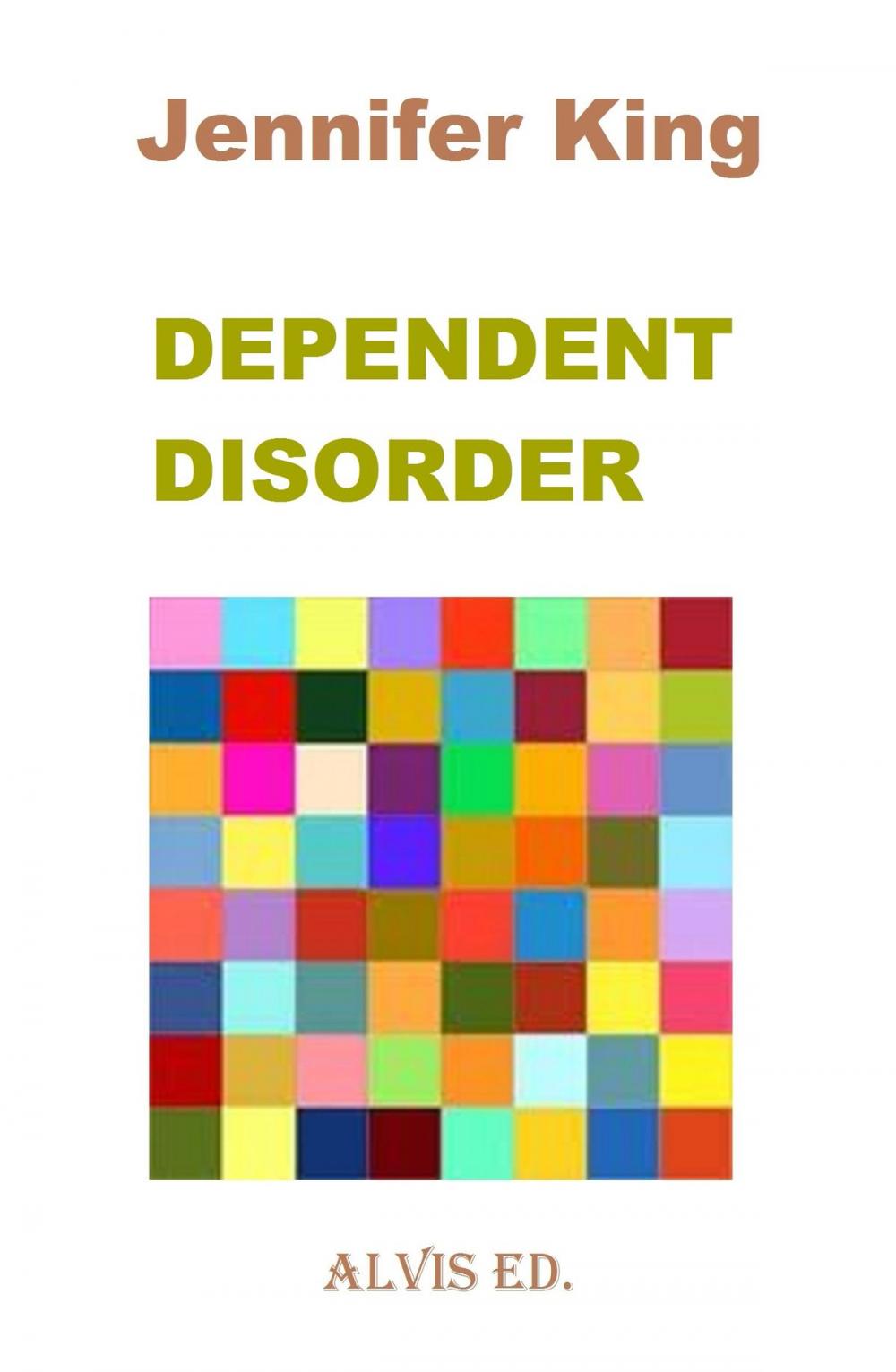 Big bigCover of Dependent Disorder
