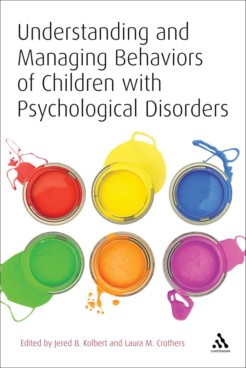 Big bigCover of Understanding and Managing Behaviors of Children with Psychological Disorders