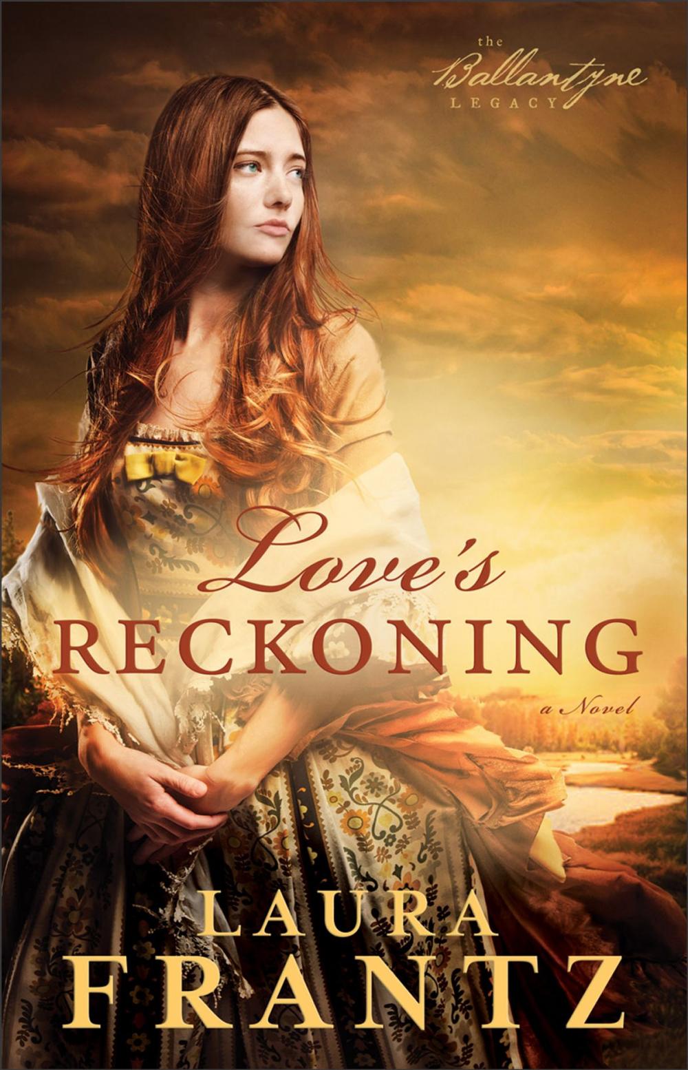 Big bigCover of Love's Reckoning (The Ballantyne Legacy Book #1)