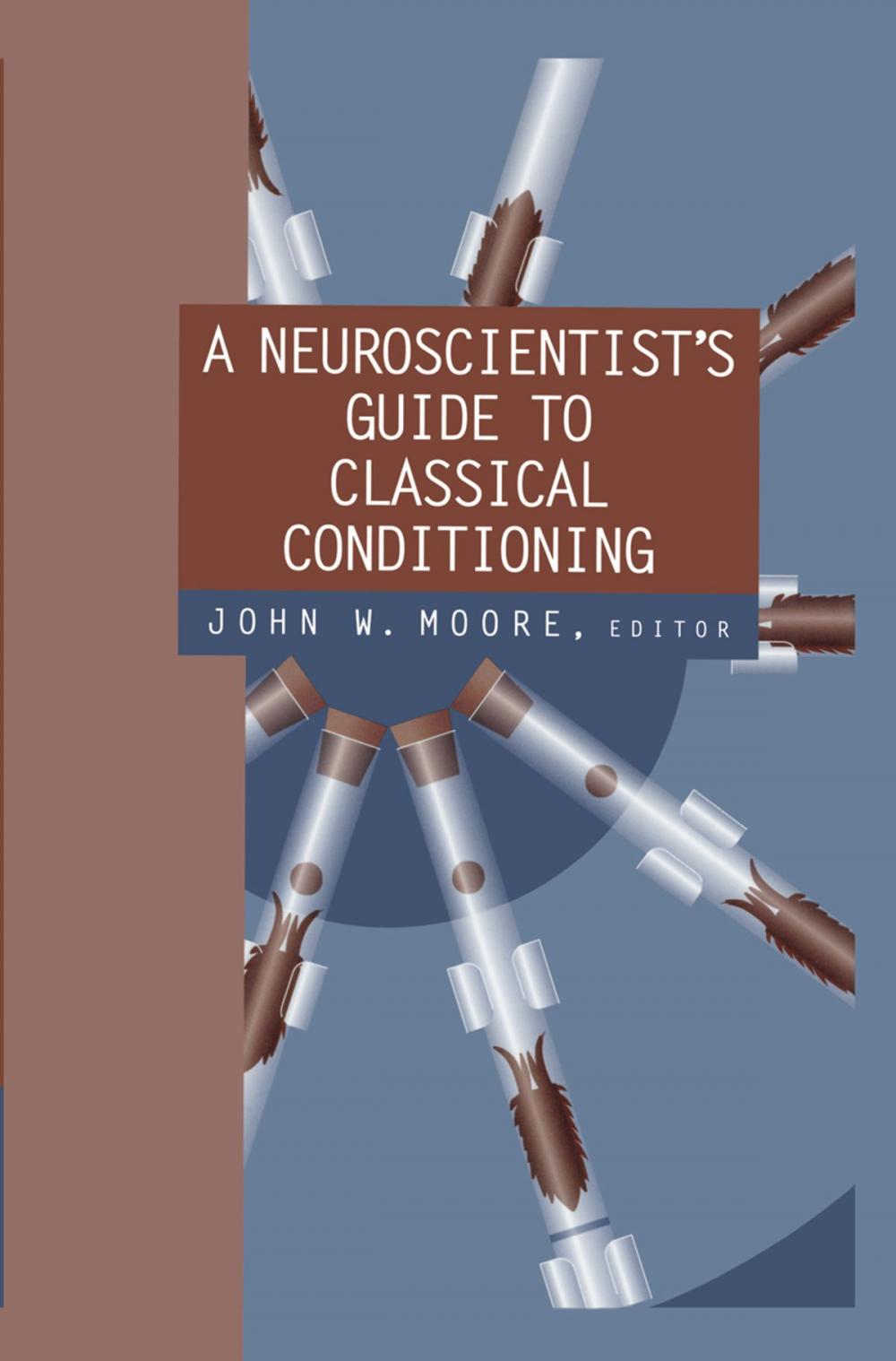 Big bigCover of A Neuroscientist’s Guide to Classical Conditioning