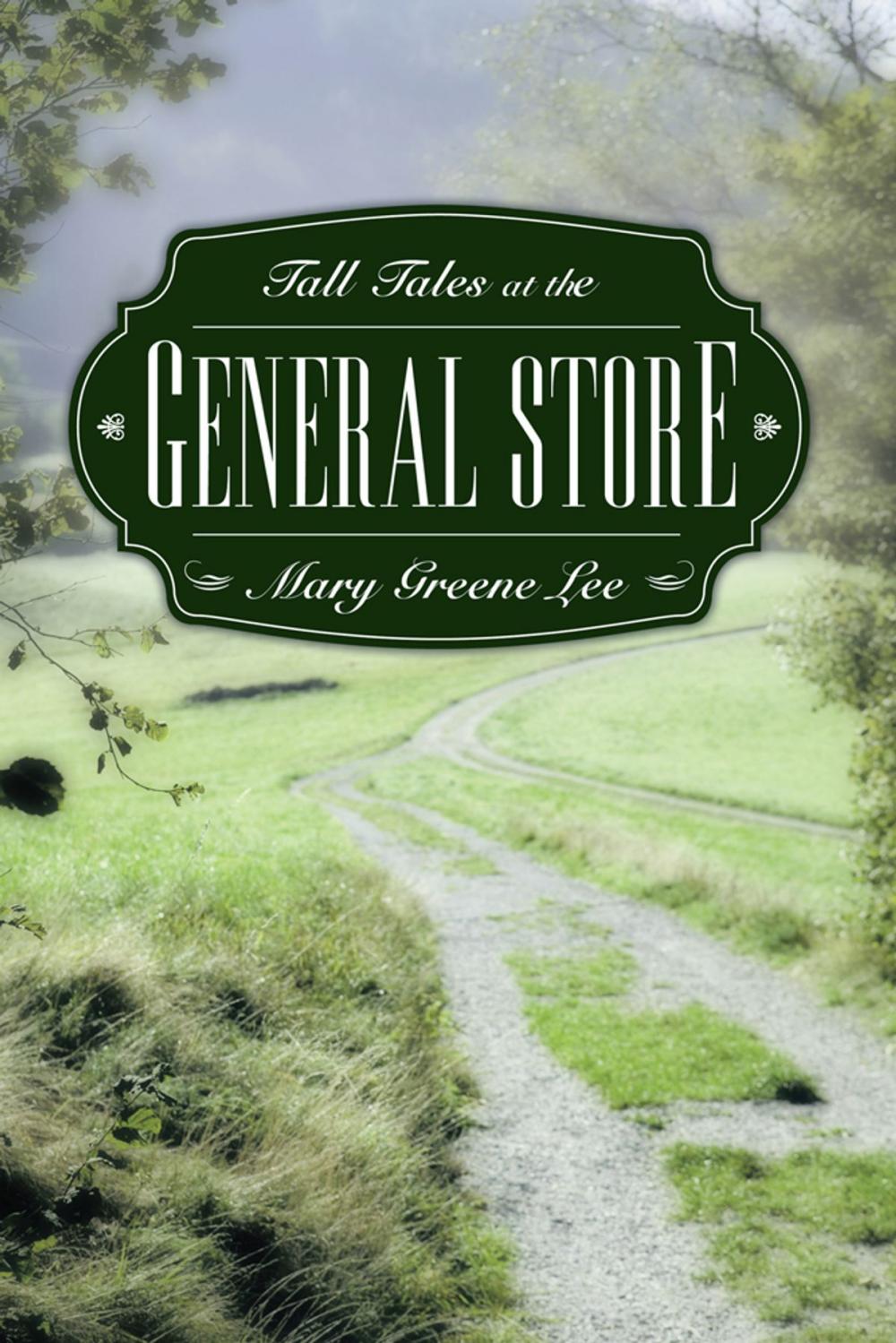 Big bigCover of Tall Tales at the General Store