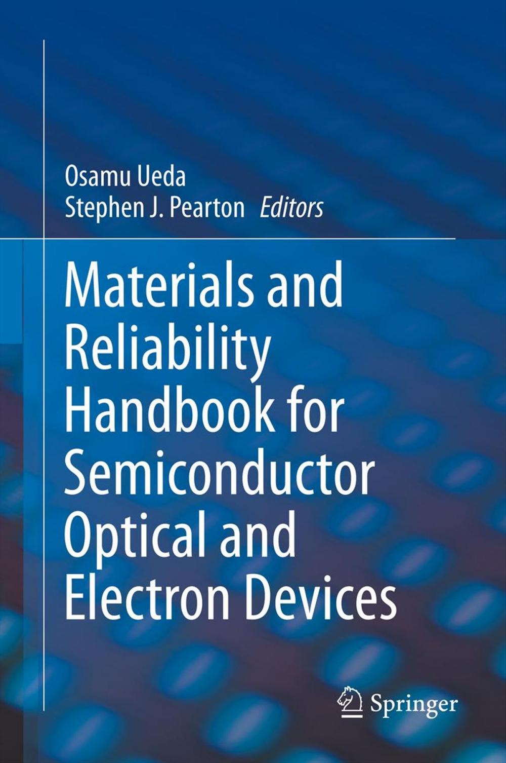 Big bigCover of Materials and Reliability Handbook for Semiconductor Optical and Electron Devices