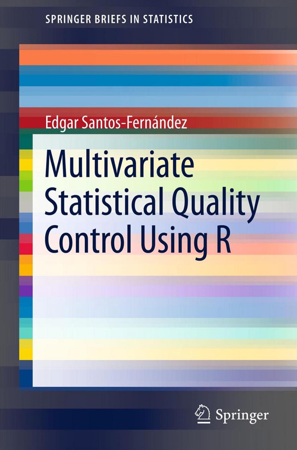 Big bigCover of Multivariate Statistical Quality Control Using R