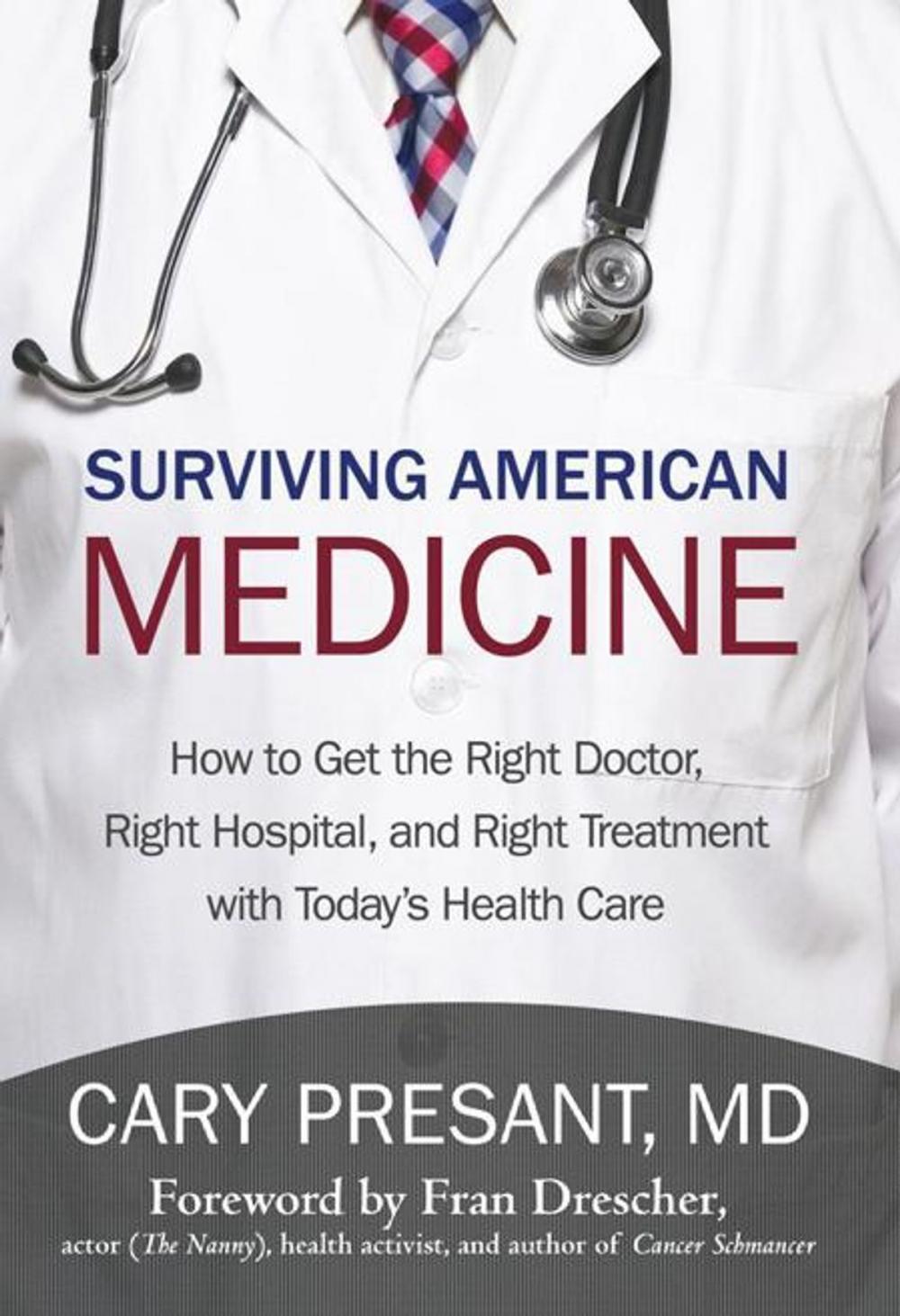 Big bigCover of Surviving American Medicine