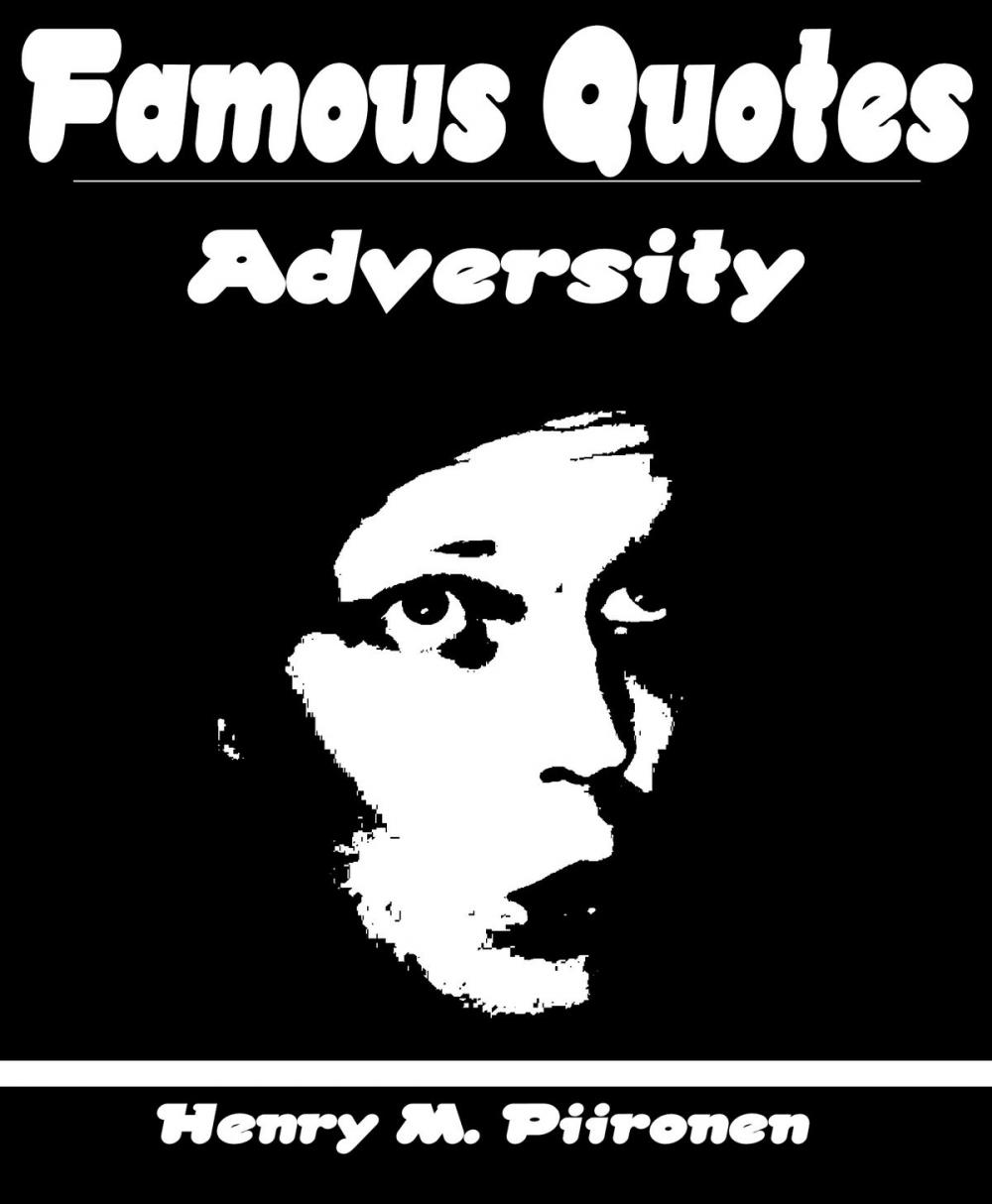 Big bigCover of Famous Quotes on Adversity