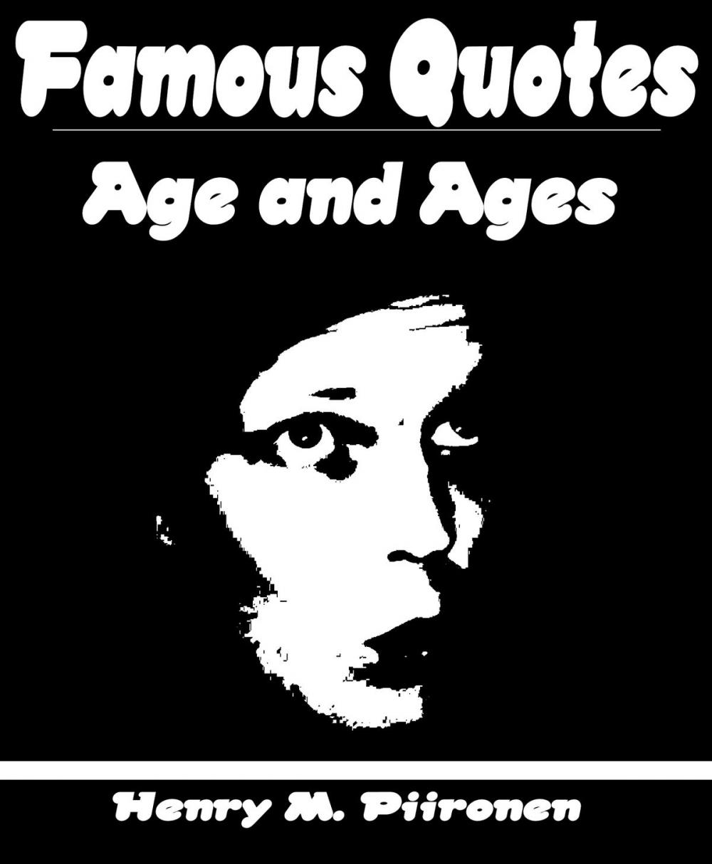 Big bigCover of Famous Quotes on Age and Ages
