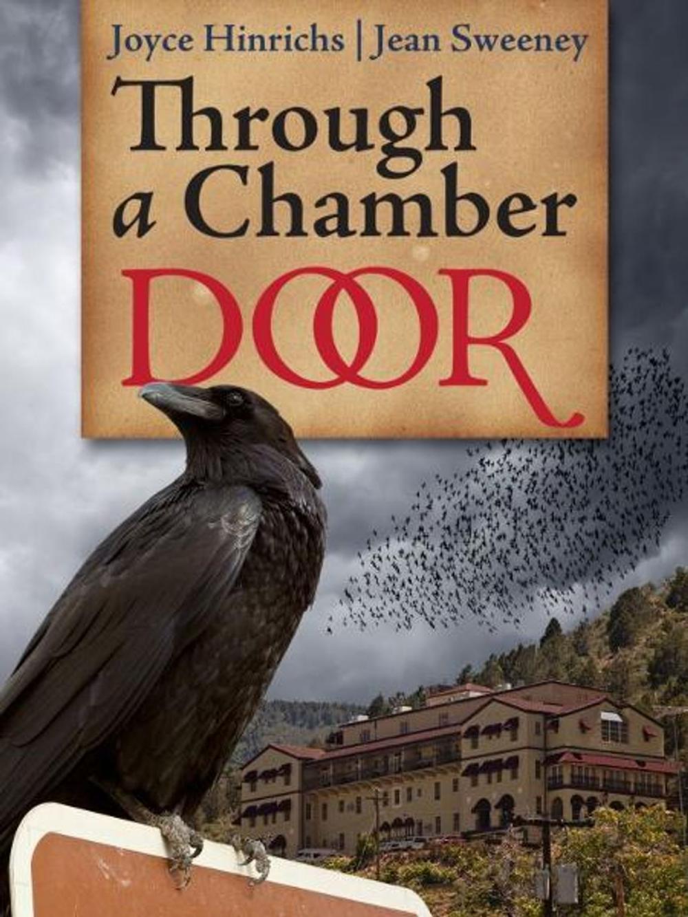 Big bigCover of "Through a Chamber Door" by Jean Sweeney and Joyce Hinrichs
